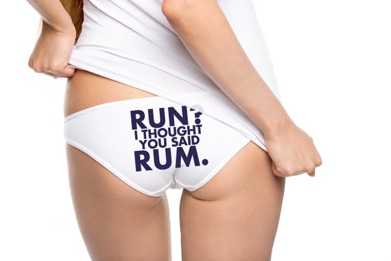 Funny Panties, Run I Thought You Said Rum, Gift for Runner, Runner Gift,  Gag Gift, Gift for Her, American Apparel Underwear Item 2002 