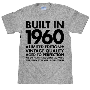 Vintage Built in 1960 T Shirt - Birthday Present T- Shirt - Unisex T shirt - Item 1174