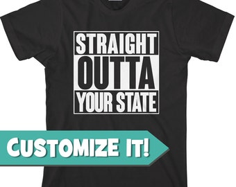 Straight Outta Compton T Shirt - Custom City or State TShirt  - Personalized Unisex Tee - Item 2749