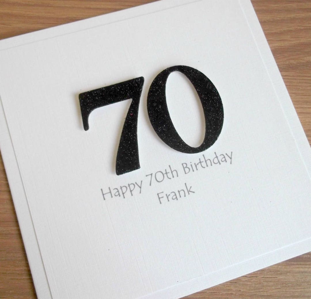 Handmade 70th Birthday Card, Personalized, Can Be Any Age or Colour ...
