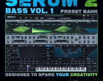 SERUM 2 : Bass Presets Vol. 1
