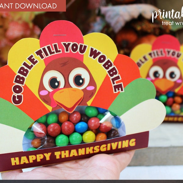 Printable Thanksgiving Treat Wrap | Treat Bag Topper  | Teacher Gift | Classroom Gift |  Thanksgiving Gift | Thanksgiving Turkey  Favor