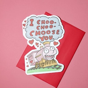 Valentine&#39;s Card - I Choo Choo Choose You Greeting
