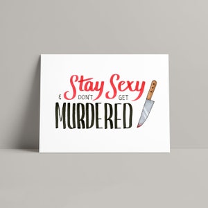 Stay Sexxy Print