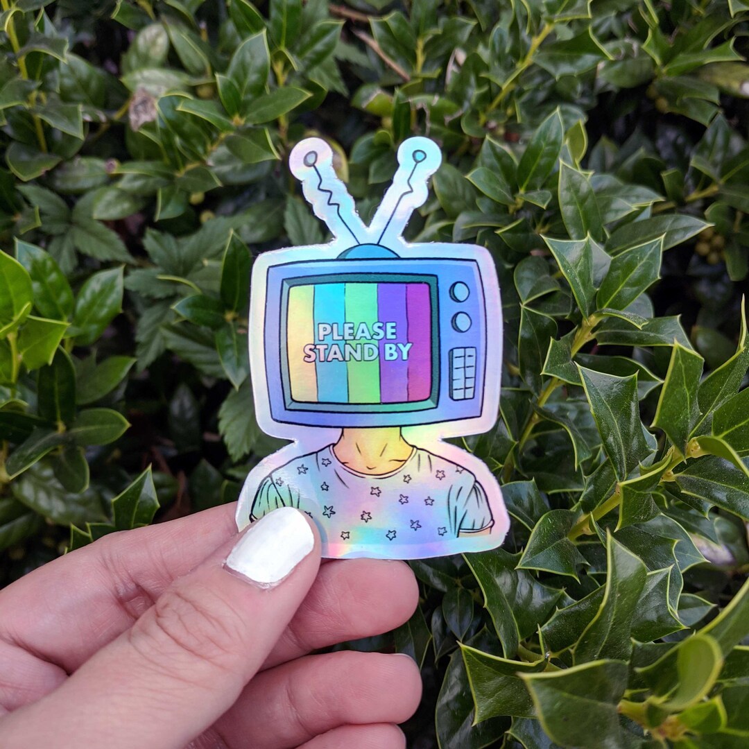 Please Stand by TV Holographic Sticker - Etsy