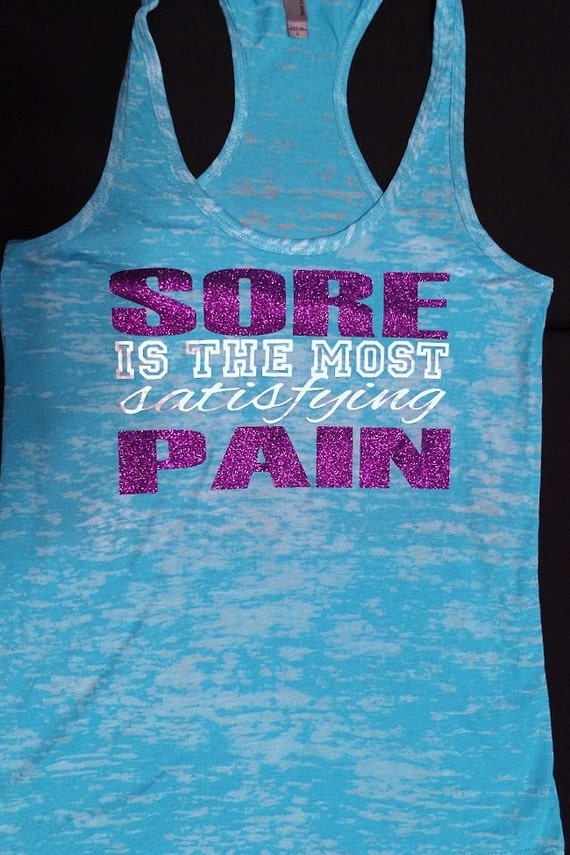 Items similar to Sore is the Most Satisfying Pain Racerback Burnout ...