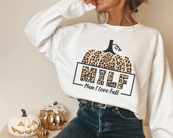 Man I Love Fall MILF Sweatshirt, Man I Love Fall Hoodie, Milf Shirt, Leopard Pumpkin Shirt, Funny Fall Sweatshirt, Man I Love Hoodies