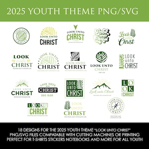 2025 Youth Theme: Look Unto Christ - PNG SVG Designs (Digital Download)