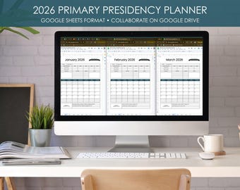 2026 Primary Presidency Planner: Google Sheets Calendar, Meetings, Primary Program, Activities (Digital)
