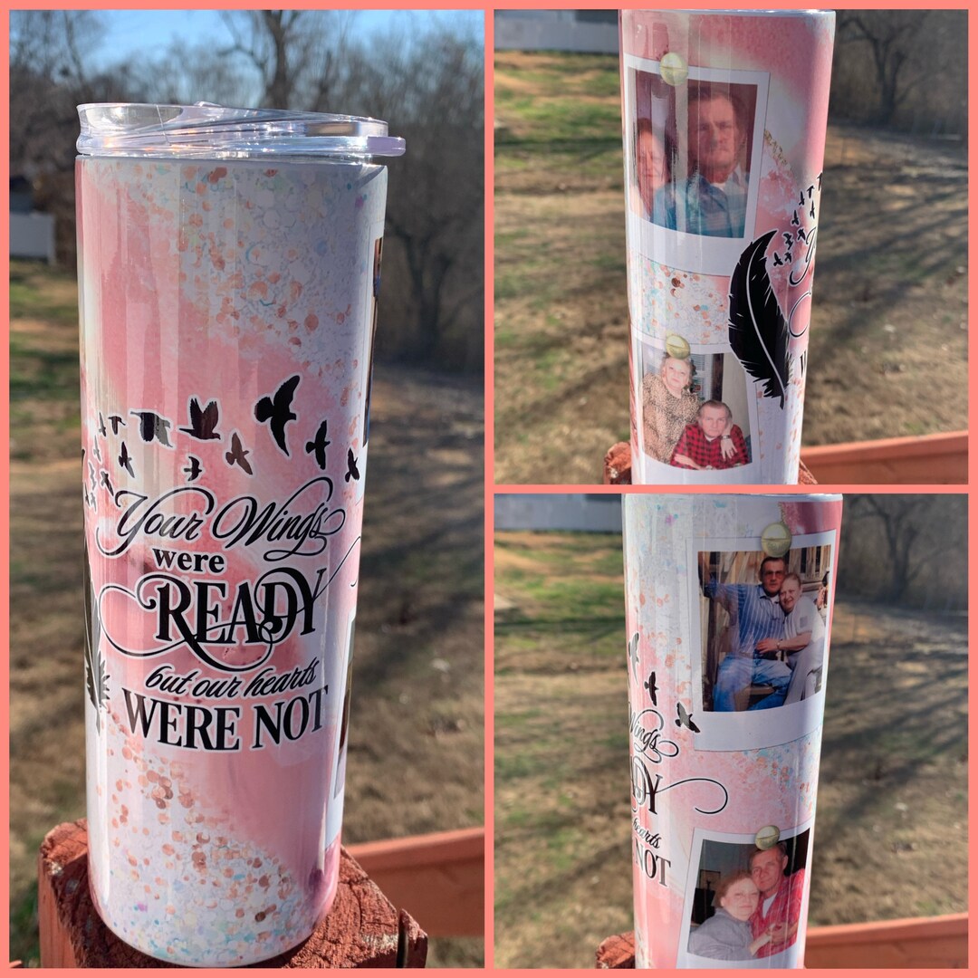 Memorial Tumbler, Memorial Cup, Memorial Coffee Cup, Your Wings Were
