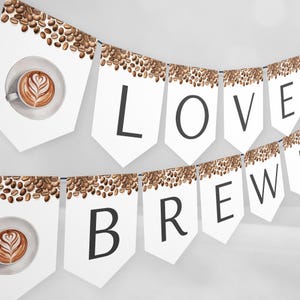 Editable Coffee Bridal Shower Bunting Banner Sign Template - Love is Brewing Bridal Shower Decor - Editable Digital Download 5010BDS