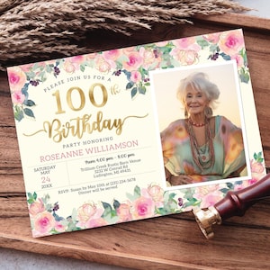 100th Birthday Photo Invitation - Adult 100 Birthday Invite - Gold, Cream &  Blush Pink Floral Digital INSTANT download Editable - B23C