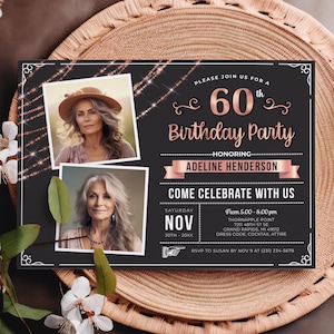60th Rose Gold Birthday Invitation with 2 Photos - Digital Instant Download 5x7 + 4x6 - Editable Printable + Digital - B57 B57RG