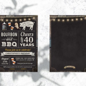 May include: A black and white invitation with a chalkboard background. The invitation is for a 40th birthday party with the theme "Bourbon and BBQ". The invitation includes the date, time, and location of the party. The text on the invitation reads "Cheers to 40 Years".