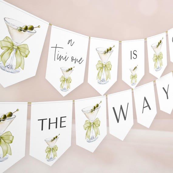Martini Baby Shower Bunting Banner Sign Template - Gender Neutral Baby Shower - A Tini One is On the Way - Digital Download 5009BG-BBS
