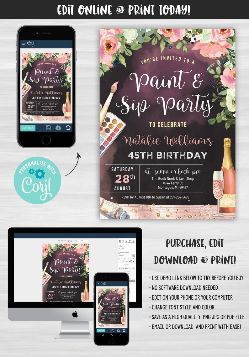 May include: An editable invitation for a Paint & Sip party to celebrate a 45th birthday. The invitation features a watercolour design with pink flowers, paintbrushes, and a glass of champagne. The text on the invitation reads "You're invited to a Paint & Sip Party to celebrate Natalie William's 45th Birthday".