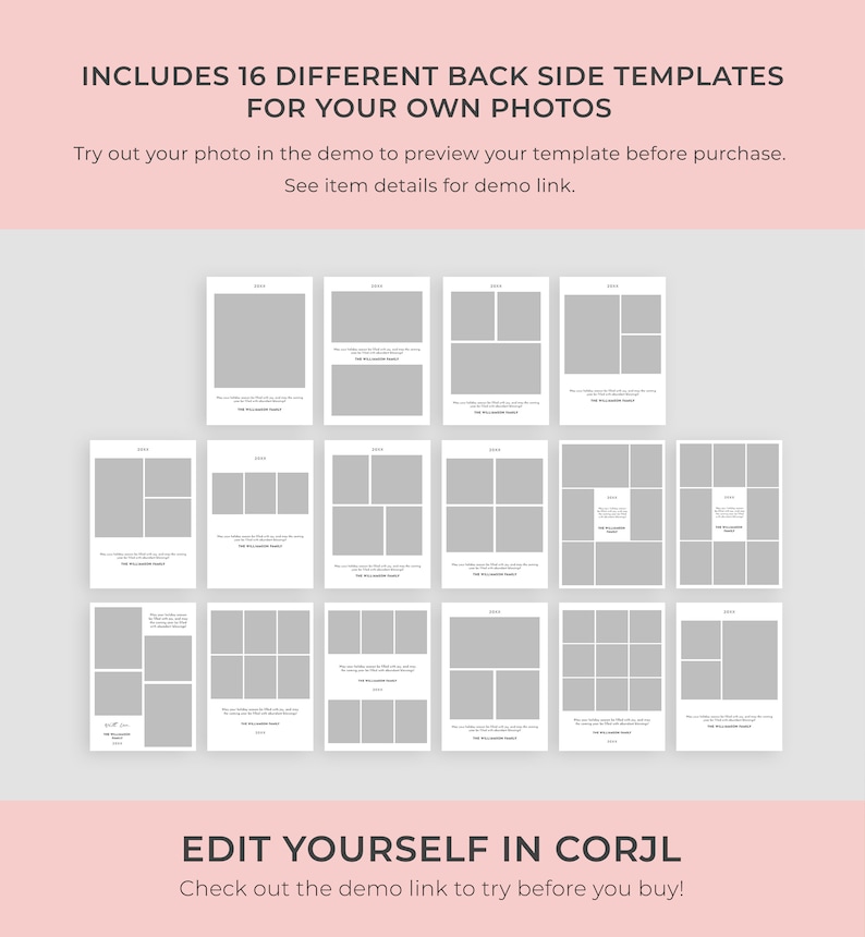 K&ouml;nnte beinhalten: Ein Satz von 16 verschiedenen R&uuml;ckseitenvorlagen f&uuml;r Fotos. Jede Vorlage verf&uuml;gt &uuml;ber ein anderes Layout f&uuml;r Fotoplatzhalter. Der Text "INCLUDES 16 DIFFERENT BACK SIDE TEMPLATES FOR YOUR OWN PHOTOS" befindet sich oben im Bild. Der Text "Try out your photo in the demo to preview your template before purchase. See item details for demo link." befindet sich unter den Vorlagen. Der Text "EDIT YOURSELF IN CORJL" befindet sich unten im Bild. Der Text "Check out the demo link to try before you buy!" befindet sich unter dem Text "EDIT YOURSELF IN CORJL".