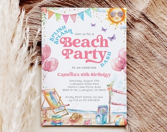 May include: A colorful invitation for a beach party celebrating Camelia's 16th birthday. The invitation features a beach scene with a beach chair, a volleyball net, a watermelon, and a beach ball. The text on the invitation reads "Splish Splash Beach Party Bash" and includes the date, time, and location of the party.