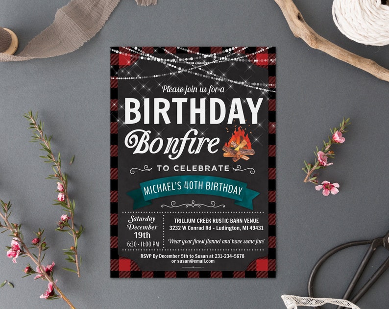 May include: A red and black plaid invitation for a 40th birthday bonfire party. The invitation features a chalkboard background with the text "Birthday Bonfire" and "To Celebrate Michael's 40th Birthday". The invitation also includes the date, time, and location of the party.