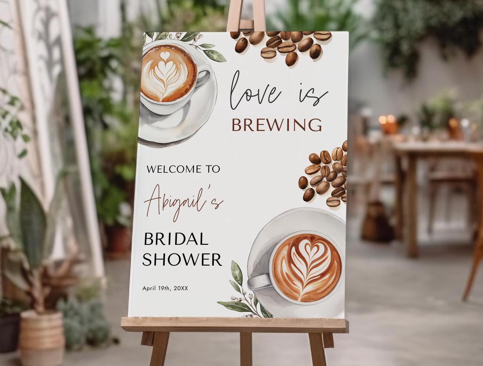 Coffee Bridal Shower Welcome Sign Template - Love is Brewing Bridal Shower Decor - Editable Digital Download 5010BDS