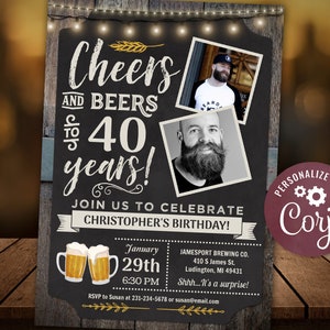 Cheers and Beers Photo Invite 40th Birthday Party Invitation FORTY Digital INSTANT Download 5x7 Editable adult mens guys CBBP