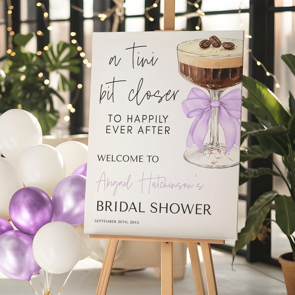 Purple Bow Espresso Martini Bridal Shower Welcome Sign Template - A Tini Bit Closer to Happily Ever After - 5009CPL