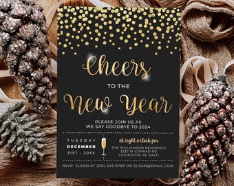 May include: A black and gold New Year's Eve party invitation with gold confetti. The invitation reads "Cheers to the New Year" and includes the date, time, and location of the party. RSVP information is also included.