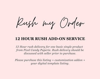 12 Hour RUSH My order Add On - 12 Hour Turnaround