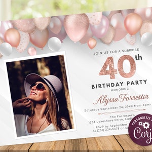 Rose Gold 40th Birthday Invitation with Photo - One Photo Birthday Invite - Digital INSTANT download Editable Womens B40 BD40BB