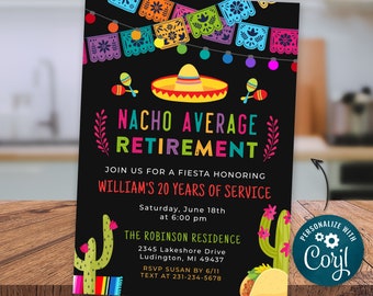 Nacho Average Retirement Invitation Fiesta Retirement Party Mexican Retirement Fiesta - Digital INSTANT download Editable FST