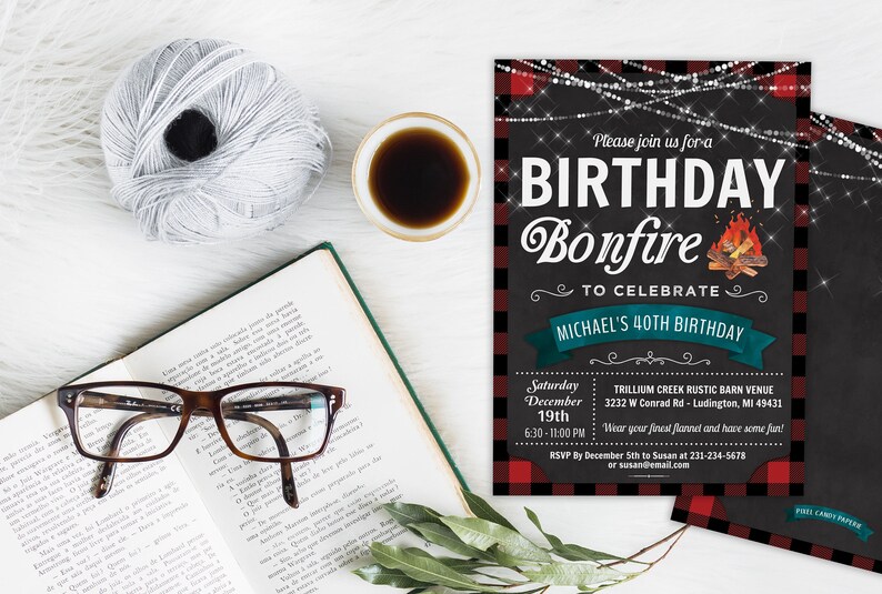 May include: A red and black plaid invitation with a chalkboard background. The invitation is for a birthday bonfire to celebrate Michael's 40th birthday. The invitation includes the date, time, location, and RSVP information.