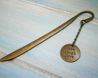 Bookmark with a Antique Bronze Live Laugh Love Disc/Book Lover Bookmark/Motivation Bookmark/Bookmarks for Books/Book Lover/Bookmark/Gift