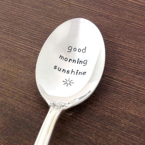 Good Morning Sunshine Spoon - Hand Stamped Vintage Silverware, coffee spoon, anniversary gift, gift under 20,