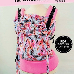 Baby Carrier Pattern - The Little Pick-Me-Up™ -  Soft Structured (SSC) Baby Carrier Pattern - Digital Sewing Pattern