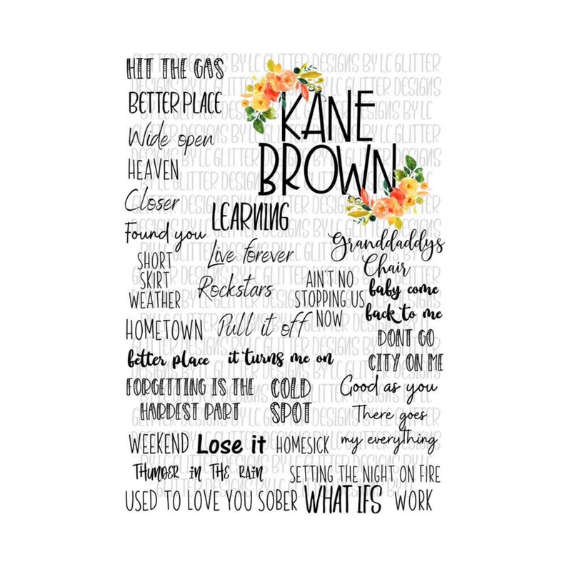 Kane Brown Favorite Songs Plus Floral Sublimation Png File Etsy