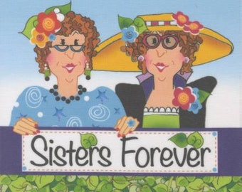 SISTERS FOREVER 6" panel