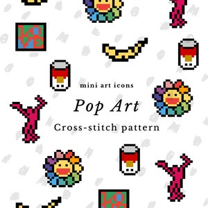 May include: A white background features a repeating pattern of pixelated pop art icons. These include a smiling flower, a banana, a can of soup, a red figure, and a square with the letters "LOVE". The text "Pop Art Cross-stitch pattern" is also present.