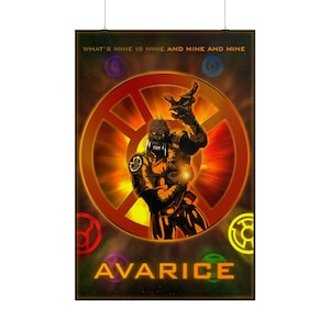 May include: A vertical poster featuring a central orange circular emblem with a creature in armour. The text reads WHAT'S MINE IS MINE AND MINE AND MINE at the top and AVARICE at the bottom. Six smaller coloured circular symbols surround the centre.