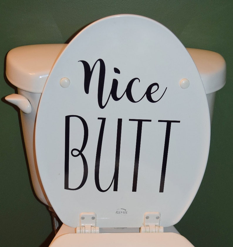 Toilet Decal, Nice Butt, Cute Sayings For Toilet Seat, Bathroom Humor