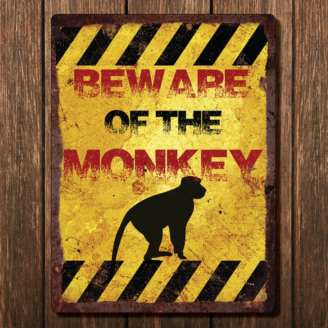 Vintage Metal Wall Sign - Beware of the Monkey (BEWARE00018) - Etsy