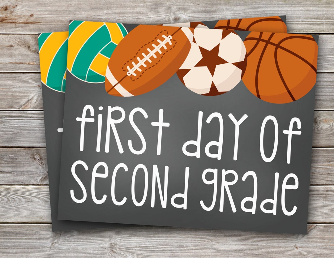 First Day of Second Grade Printable Sign-8x10-sports Design-digital ...