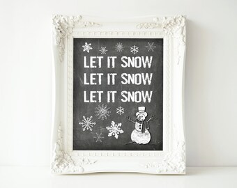 Printable Christmas Sign-8x10-Instant Download-Let it Snow Chalkboard Sign