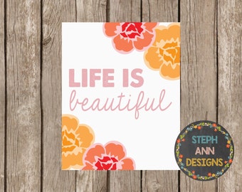 Life is Beautiful-Printable 8x10 Decor