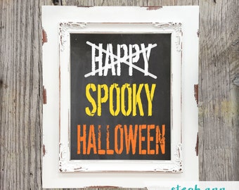 Printable Halloween Sign-8x10-Instant Download-Happy Spooky Halloween