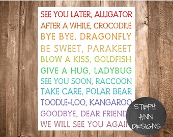 See You Later Alligator Printable Digital Sign-8x10, 11x14 and 16x20 Printable Sign