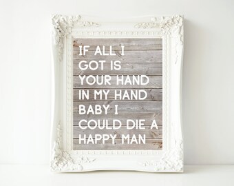 Die a Happy Man-Printable 8x10 Decor