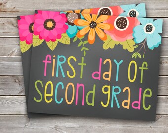 First Day of Second Grade Printable Sign-8x10-Floral Design-DIGITAL FILE-You Print