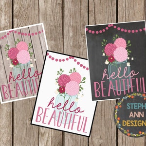 Hello Beautiful-Printable 8x10 Decor-3 Signs!