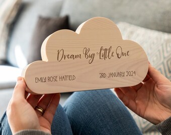 Wood Cloud - Dream Big Little One - Personalised Wood Cloud Sign - New Baby Gift - Cloud Ornament - Wood Cloud - Cloud Nursery Decor - LC974