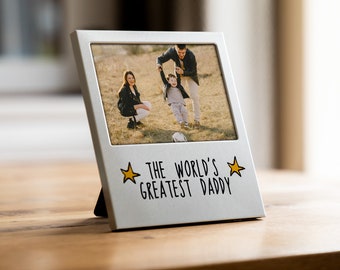 Greatest Daddy Photo Frame - Picture Frame - Gift For Dad - Fathers Day Gift - Photo Gift - Gift For Dad Birthday - Dad Gift - 004